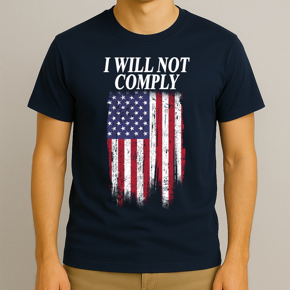 Medical Freedom I Will Not Comply No Mandates T-Shirt
