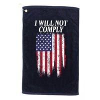 Medical Freedom I Will Not Comply No Mandates Golf Towel