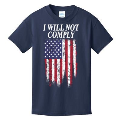 Medical Freedom I Will Not Comply No Mandates Kids T-Shirt