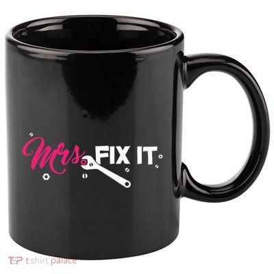 Mrs. Fix It For Handywoman Or Wife Who Likes To Fix 11oz C Handle Ceramic Mug