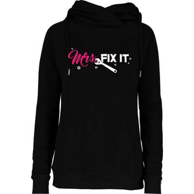 Mrs. Fix It For Handywoman Or Wife Who Likes To Fix Womens Funnel Neck Pullover Hood