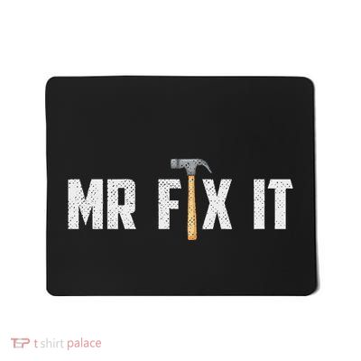 Mr Fix It Dad FatherS Day Hand Tools Papa Daddy Funny Mousepad