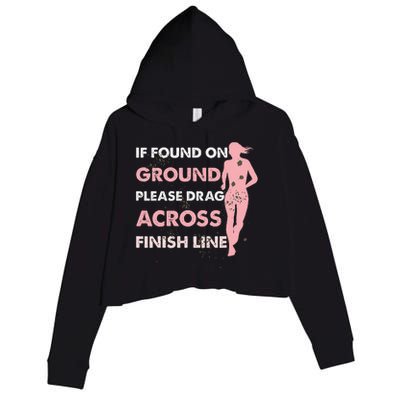 Muddy Fun If Found On Ground Please Drag Across Finish Line Crop Fleece Hoodie