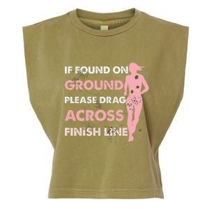 Muddy Fun If Found On Ground Please Drag Across Finish Line Garment-Dyed Women's Muscle Tee