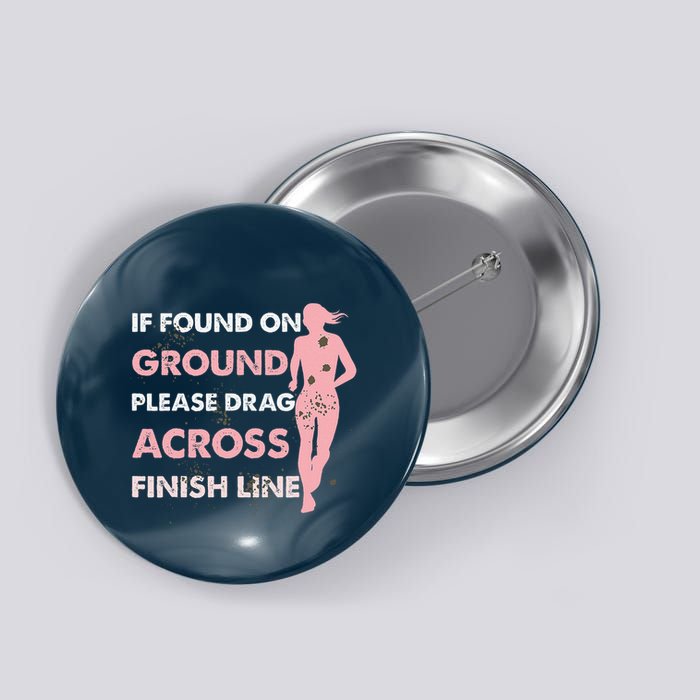 Muddy Fun If Found On Ground Please Drag Across Finish Line Button
