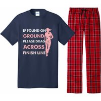 Muddy Fun If Found On Ground Please Drag Across Finish Line Pajama Set