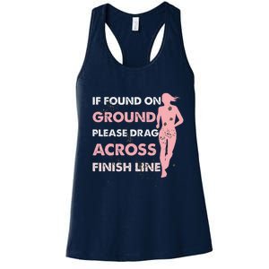 Muddy Fun If Found On Ground Please Drag Across Finish Line Women's Racerback Tank