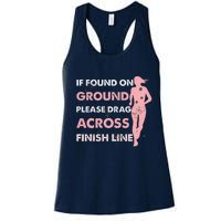 Muddy Fun If Found On Ground Please Drag Across Finish Line Women's Racerback Tank