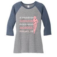 Muddy Fun If Found On Ground Please Drag Across Finish Line Women's Tri-Blend 3/4-Sleeve Raglan Shirt