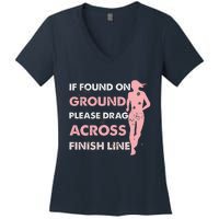 Muddy Fun If Found On Ground Please Drag Across Finish Line Women's V-Neck T-Shirt