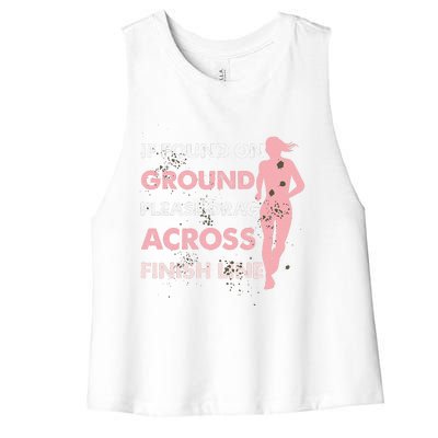 Muddy Fun If Found On Ground Please Drag Across Finish Line Women's Racerback Cropped Tank