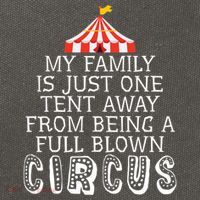 My Family Is Just One Tent Away From Circus Sarcastic Parent Cute Gift Cotton Canvas Backpack