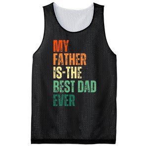 My Father is the Best Dad Ever Tee Retro Fathers day Daddy Mesh Reversible Basketball Jersey Tank