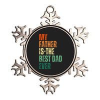 My Father is the Best Dad Ever Tee Retro Fathers day Daddy Metallic Star Ornament