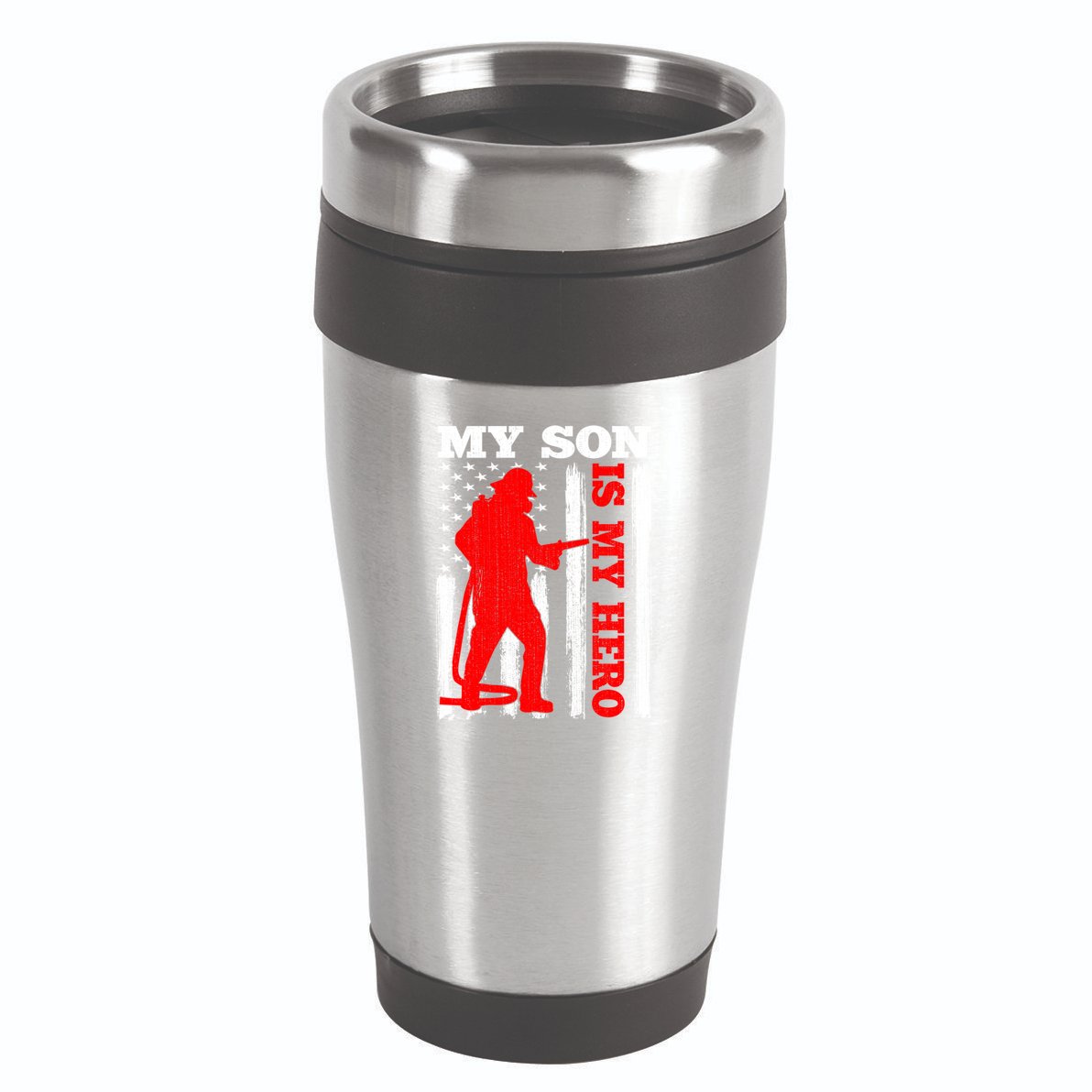 My Firefighter Is My Hero Usa Flag Firefighter Fire Son Meaningful Gift 16oz Travel Tumbler