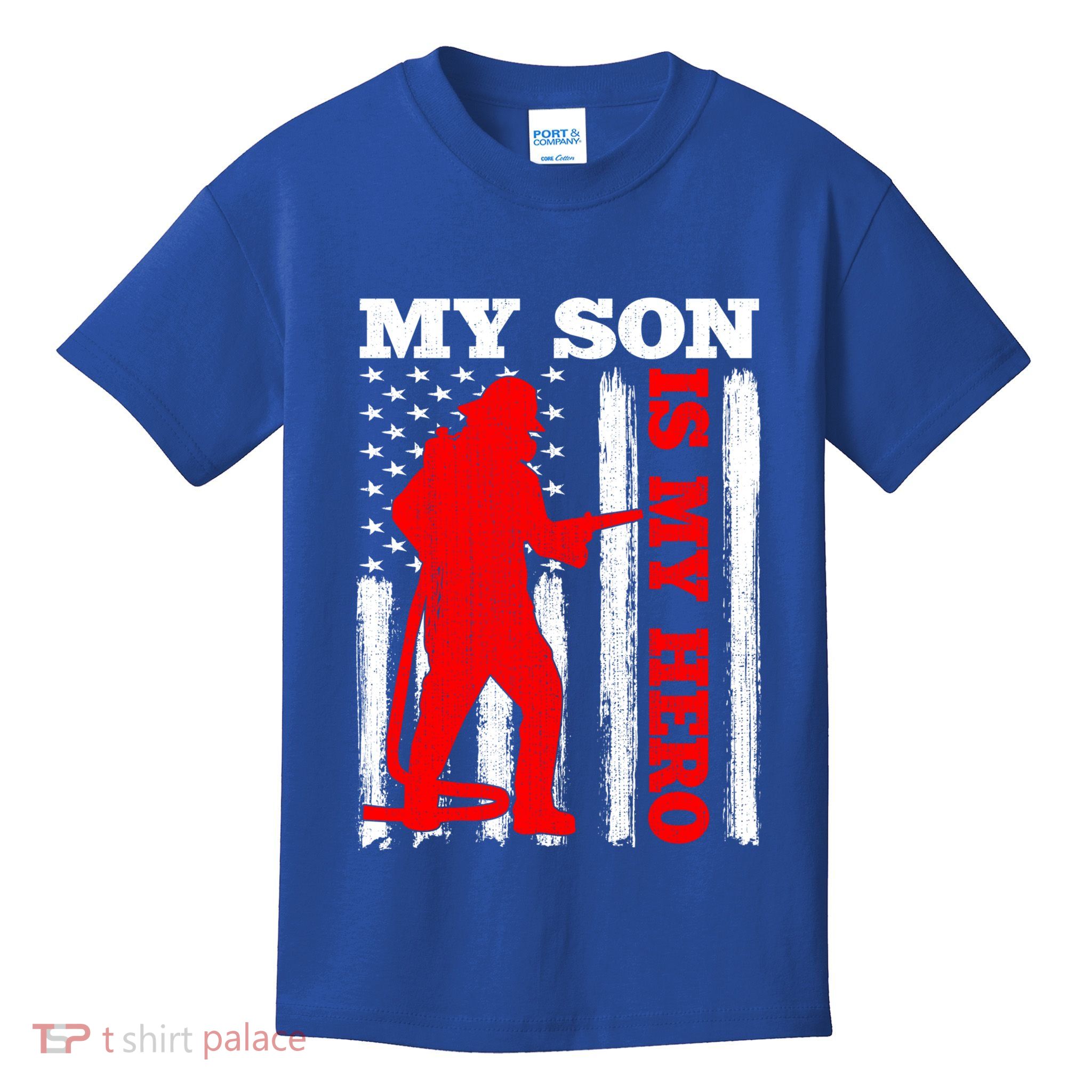 My Firefighter Is My Hero Usa Flag Firefighter Fire Son Meaningful Gift Kids T-Shirt