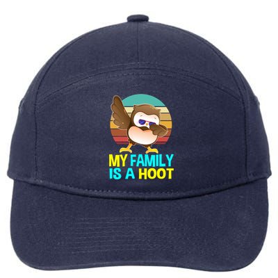 My Family Is A Hoot Cute Dabbing Owl Funny Gift Meaningful Gift 7-Panel Snapback Hat