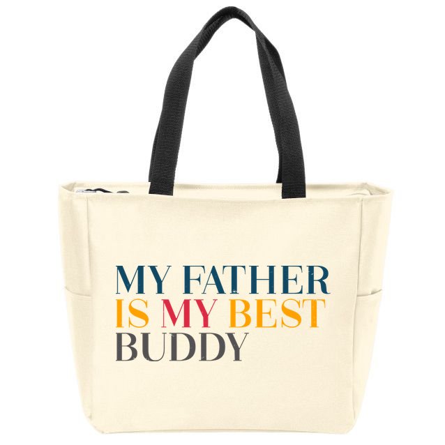My Father Is My Best Buddy Cute Zip Tote Bag
