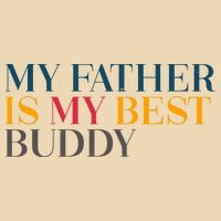 My Father Is My Best Buddy Cute Zip Tote Bag