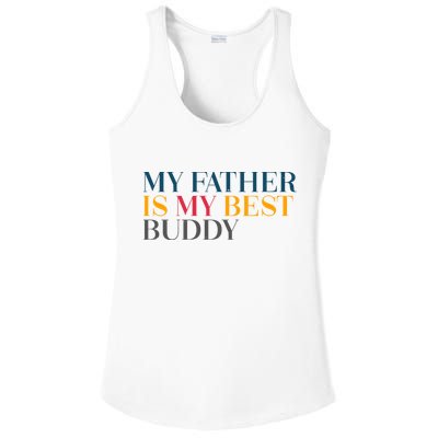 My Father Is My Best Buddy Cute Ladies PosiCharge Competitor Racerback Tank