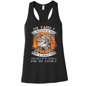 My Family Is Protected By Odin And A Crazy Dad Women's Racerback Tank