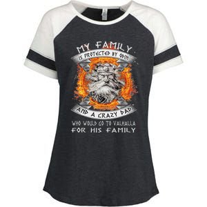 My Family Is Protected By Odin And A Crazy Dad Enza Ladies Jersey Colorblock Tee