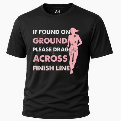 Muddy Fun If Found On Ground Please Drag Across Finish Line Cooling Performance Crew T-Shirt