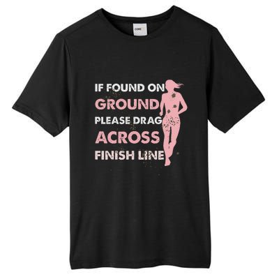 Muddy Fun If Found On Ground Please Drag Across Finish Line Tall Fusion ChromaSoft Performance T-Shirt