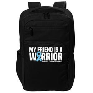 My Friend Is A Warrior Blue Ribbon Prostate Cancer Awareness Impact Tech Backpack