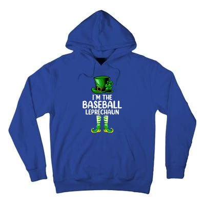 Matching Family I'm The Baseball Leprechaun St Patrick's Day Gift Tall Hoodie