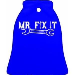 Mr Fix It Gift Funny Cute Fathers Day Gift Great Gift Ceramic Bell Ornament