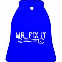 Mr Fix It Gift Funny Cute Fathers Day Gift Great Gift Ceramic Bell Ornament