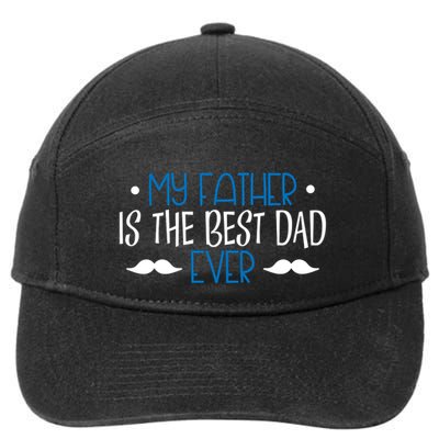 My Father Is The Best Dad Ever Mustache 7-Panel Snapback Hat