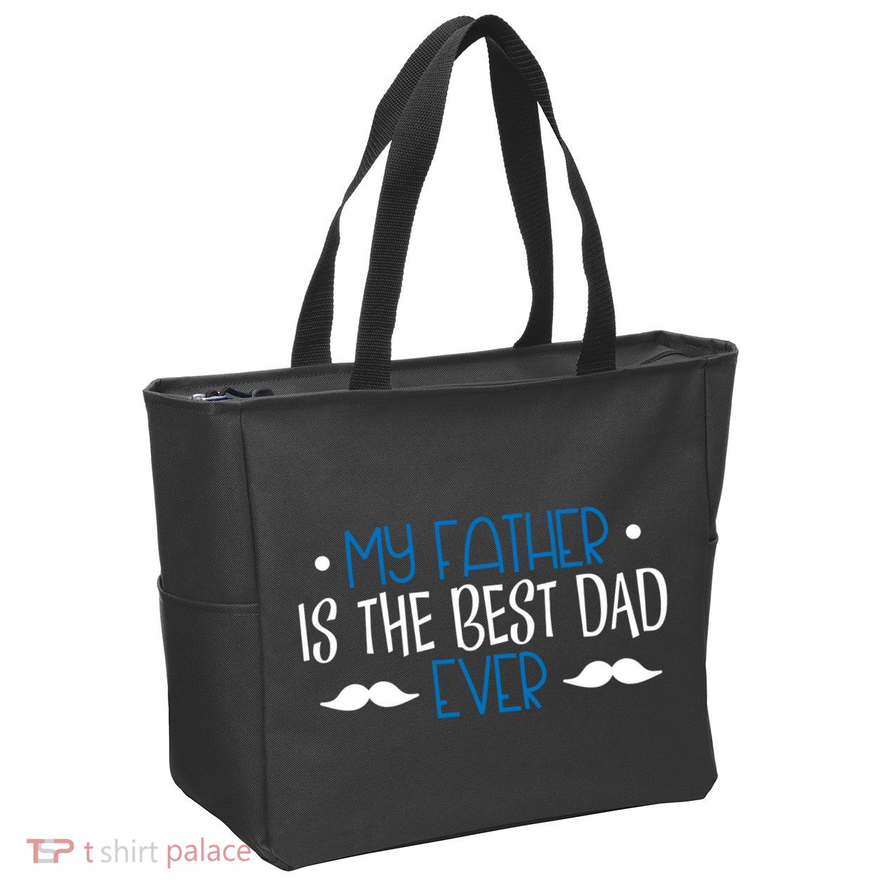 My Father Is The Best Dad Ever Mustache Zip Tote Bag