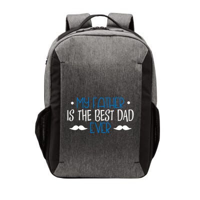 My Father Is The Best Dad Ever Mustache Vector Backpack