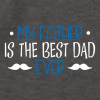 My Father Is The Best Dad Ever Mustache Vector Backpack