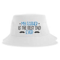 My Father Is The Best Dad Ever Mustache Sustainable Bucket Hat