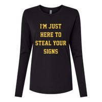 Michigan Football Im Just Here To Steal Your Signs Womens Cotton Relaxed Long Sleeve T-Shirt