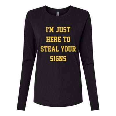 Michigan Football Im Just Here To Steal Your Signs Womens Cotton Relaxed Long Sleeve T-Shirt