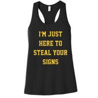 Michigan Football Im Just Here To Steal Your Signs Women's Racerback Tank