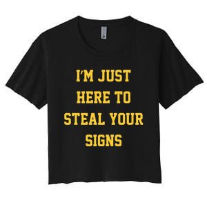 Michigan Football Im Just Here To Steal Your Signs Women's Crop Top Tee