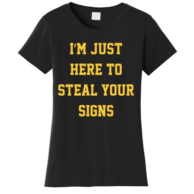 Michigan Football Im Just Here To Steal Your Signs Women's T-Shirt