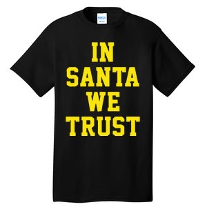 Michigan Football In Santa We Trust Tall T-Shirt