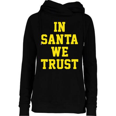 Michigan Football In Santa We Trust Womens Funnel Neck Pullover Hood