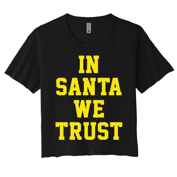 Michigan Football In Santa We Trust Women's Crop Top Tee