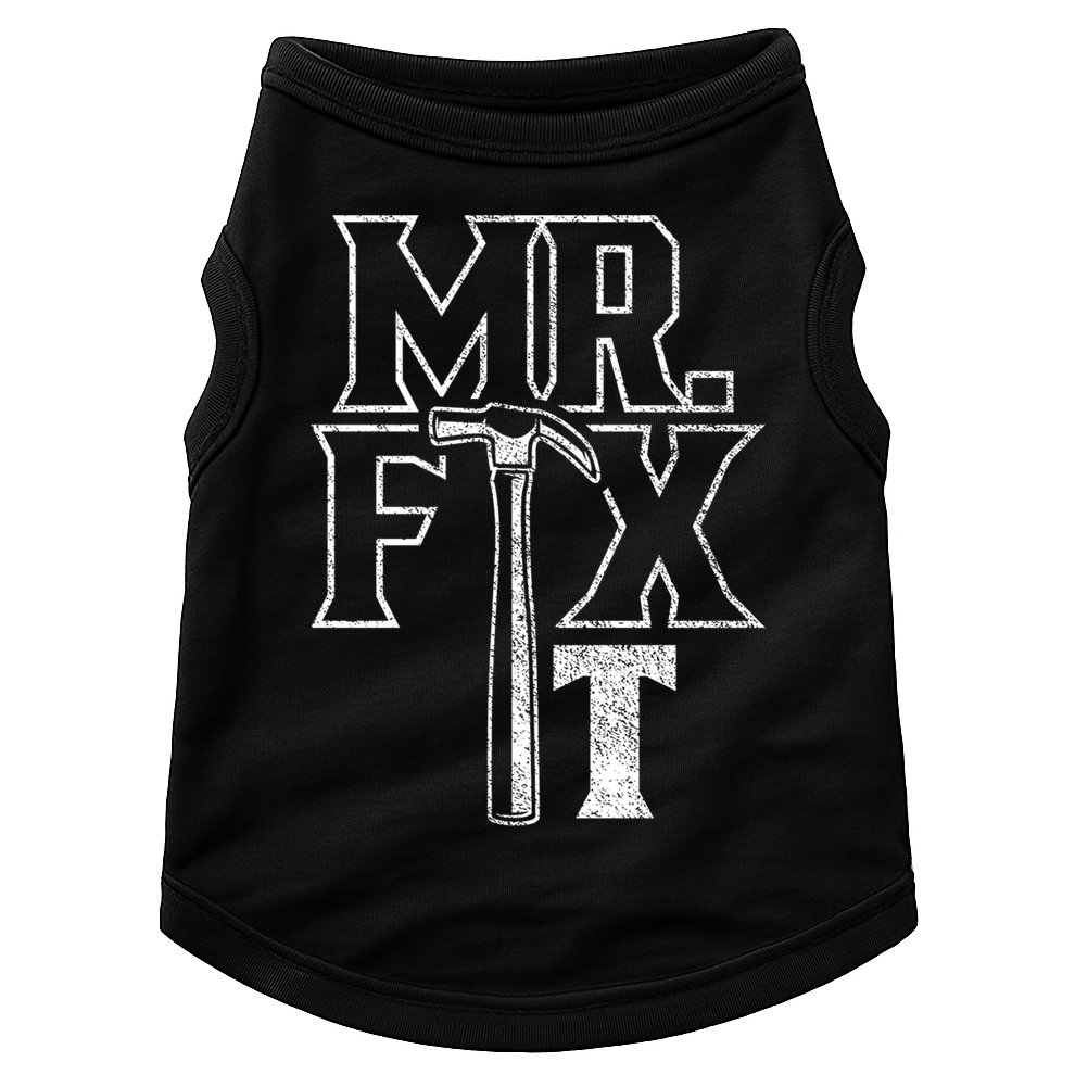 Mr Fix It Repair Overhaul Fixing Handy Cool Gift Doggie Tank