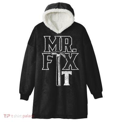 Mr Fix It Repair Overhaul Fixing Handy Cool Gift Hooded Wearable Blanket