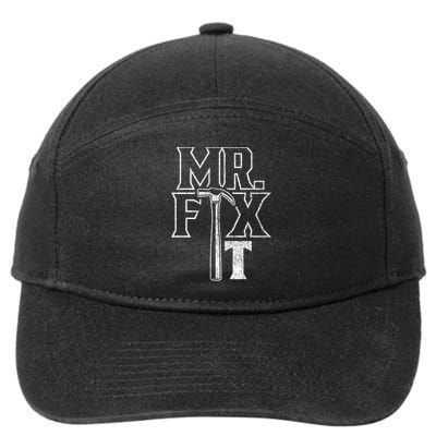 Mr Fix It Repair Overhaul Fixing Handy Cool Gift 7-Panel Snapback Hat