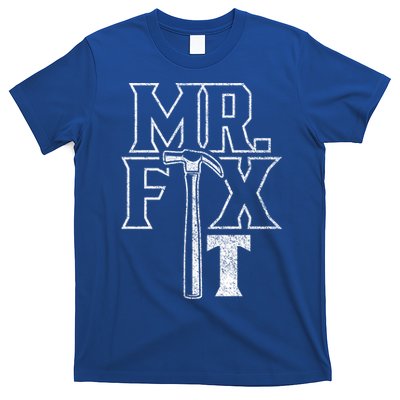 Mr Fix It Repair Overhaul Fixing Handy Cool Gift T-Shirt