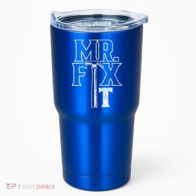 Mr Fix It Repair Overhaul Fixing Handy Cool Gift Tumbler